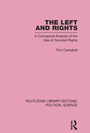 Cover: The Left and Rights Routledge Library Editions: Political Science Volume 50 - Routledge