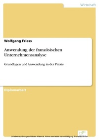 Abbildung von: Anwendung der französischen Unternehmensanalyse - diplom.de