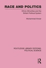 Cover: Race and Politics Routledge Library Editions: Political Science: Volume 38 - Routledge