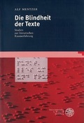 Cover: Die Blindheit der Texte - Universit&auml;tsverlag Winter