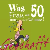 Abbildung von: Geschafft: Was Frau mit 50 nicht mehr tun muss! - Lappan