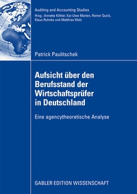 Abbildung von: Aufsicht über den Berufsstand der Wirtschaftsprüfer in Deutschland - Springer Gabler