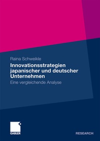 Abbildung von: Innovationsstrategien japanischer und deutscher Unternehmen - Springer Gabler