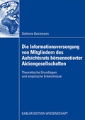 Cover: Die Informationsversorgung von Mitgliedern des Aufsichtsrats b&ouml;rsennotierter Aktiengesellschaften - Springer Gabler