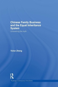 Enlarge image Cover: Chinese Family Business and the Equal Inheritance System - Routledge