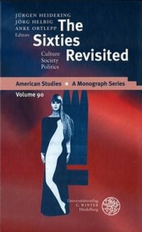 Enlarge image Cover: The Sixties Revisited - Universitätsverlag Winter