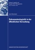 Cover: Dokumentenlogistik in der &ouml;ffentlichen Verwaltung - Springer Gabler