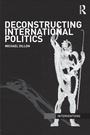 Cover: Deconstructing International Politics - Routledge