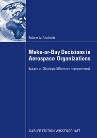 Abbildung von: Make-or-Buy Decisions in Aerospace Organizations - Springer Gabler