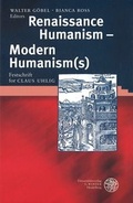Cover: Renaissance Humanism - Modern Humanism(s) - Universit&auml;tsverlag Winter