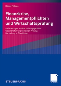 Abbildung von: Finanzkrise, Managementpflichten und Wirtschaftsprüfung - Springer Gabler