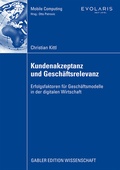 Cover: Kundenakzeptanz und Gesch&auml;ftsrelevanz - Springer Gabler