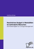 Cover: Pers&ouml;nliches Budget in Werkst&auml;tten f&uuml;r behinderte Menschen - Diplomica Verlag