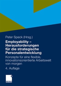 Abbildung von: Employability - Herausforderungen für die strategische Personalentwicklung - Springer Gabler