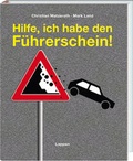 Cover: Hilfe, ich habe den F&uuml;hrerschein - Lappan