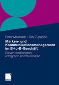 Cover: Marken- und Kommunikationsmanagement im B-to-B-Gesch&auml;ft - Springer Gabler