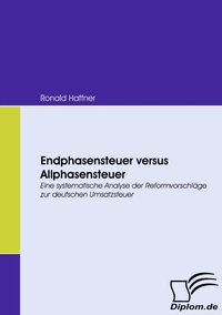 Abbildung von: Endphasensteuer versus Allphasensteuer - Diplomica Verlag