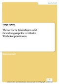 Cover: Theoretische Grundlagen und Gestaltungsaspekte vertikaler Werbekooperationen - diplom.de