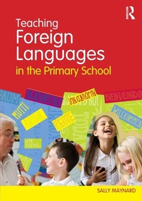Enlarge image Cover: Teaching Foreign Languages in the Primary School - Routledge