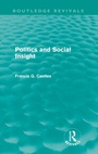Cover: Politics and Social Insight (Routledge Revivals) - Routledge