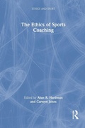 Cover: The Ethics of Sports Coaching - Routledge