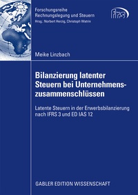 Abbildung von: Bilanzierung latenter Steuern bei Unternehmenszusammenschlüssen - Springer Gabler