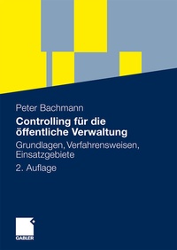 Abbildung von: Controlling für die öffentliche Verwaltung - Springer Gabler