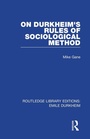 Cover: On Durkheim's Rules of Sociological Method - Routledge