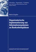 Cover: Oganisatorische Implementierung von Informationssystemen an Bankarbeitspl&auml;tzen - Springer Gabler