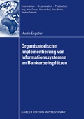 Cover: Oganisatorische Implementierung von Informationssystemen an Bankarbeitspl&auml;tzen - Springer Gabler