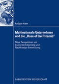 Cover: Multinationale Unternehmen und die "Base of the Pyramid" - Springer Gabler