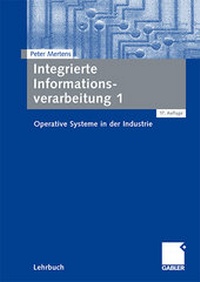 Enlarge image Cover: Integrierte Informationsverarbeitung 1 - Springer Gabler