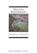 Cover: Arbeitshefte zur Denkmalpflege in Niedersachsen / Was ist ein Kulturdenkmal? - CW Niemeyer Buchverlage