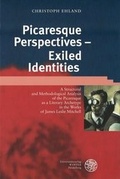 Cover: Picaresque Perspectives - Exiled Identities - Universit&auml;tsverlag Winter
