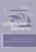 Cover: Leben mit Demenz - Diplomica Verlag