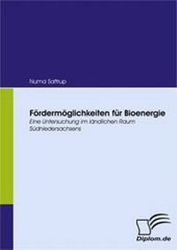 Abbildung von: Fördermöglichkeiten für Bioenergie - Diplomica Verlag