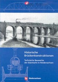 Abbildung von: Historische Brückenkonstruktionen - CW Niemeyer Buchverlage
