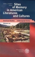 Cover: Sites of Memory in American Literatures and Cultures - Universit&auml;tsverlag Winter