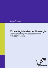 Abbildung von: Fördermöglichkeiten für Bioenergie - Diplomica Verlag