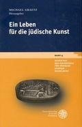 Cover: Ein Leben f&uuml;r die j&uuml;dische Kunst - Universit&auml;tsverlag Winter