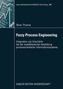Cover: Fuzzy Process Engineering - Springer Gabler