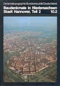 Cover: Denkmaltopographie Bundesrepublik Deutschland. Baudenkmale in Niedersachsen.... / Stadt Hannover - CW Niemeyer Buchverlage