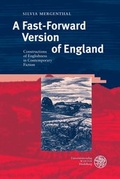 Cover: A Fast-Forward Version of England - Universit&auml;tsverlag Winter