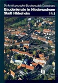 Cover: Denkmaltopographie Bundesrepublik Deutschland. Baudenkmale in Niedersachsen.... / Stadt Hildesheim - CW Niemeyer Buchverlage