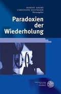 Cover: Paradoxien der Wiederholung - Universit&auml;tsverlag Winter