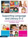 Cover: Supporting Language and Literacy 0-5 - Routledge