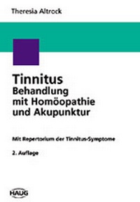 Abbildung von: Tinnitus-Behandlung mit Homöopathie und Akupunktur - MVS Medizinverlage Stuttgart