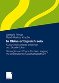 Cover: In China erfolgreich sein - Springer Gabler