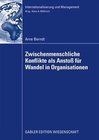 Abbildung von: Zwischenmenschliche Konflikte als Anstoß von Wandel in Organisationen - Springer Gabler