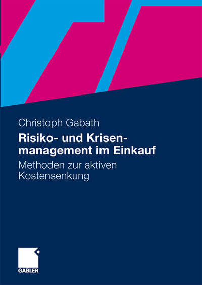 Abbildung von: Risiko- und Krisenmanagement im Einkauf - Springer Gabler